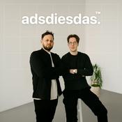 Podcast adsdiesdas - Social Media Advertising Podcast | Facebook, Instagram, TikTok, LinkedIn, Threads
