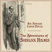 Podcast The Adventures of Sherlock Holmes, by Sir Arthur Conan Doyle