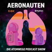 Podcast Aeronauten – die Atemwege Podcast Show