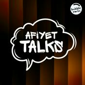 Podcast Afiyet Talks