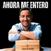 Podcast Ahora me entero