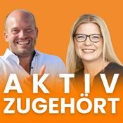 Podcast Aktiv Zugehört - Insights aus Coaching & Therapie