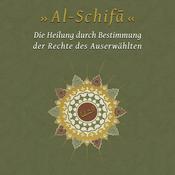 Podcast Al Shifa - Die Heilung durch Bestimmung der Rechte des Auserwählten