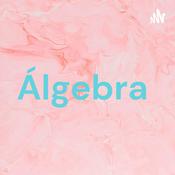 Podcast Álgebra