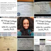 Podcast "All Things College Podcast Show with Dr. Lynette Lewis, Ph.D."