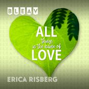 Podcast All Things in the Name of Love: A spirituality and wellness podcast