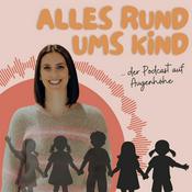Podcast Alles rund ums Kind