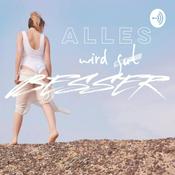Podcast Alles wird BESSER!