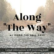 Podcast Along "The Way"