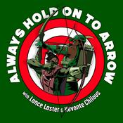 Podcast Always Hold On To Arrow