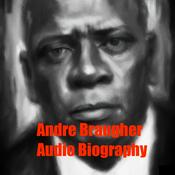 Podcast Andre Braugher- Audio Biography