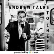 Podcast Andrew Talks to Chefs