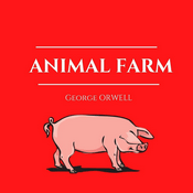 Podcast Animal Farm by George Orwell, Book Summary, Podcast, English