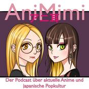Podcast AniMimi - Anime & Japanische Popkultur
