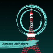 Podcast Antenne Akihabara - Ein deutscher Anime-Plausch