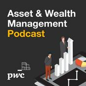 Podcast Asset & Wealth Management Podcast