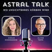 Podcast Astral Talk – Wo Unsichtbares hörbar wird