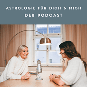 Podcast Astrologie für dich und mich mit Daniela Hruschka und Daniela Schwarz.
