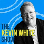 Podcast The Kevin White Show