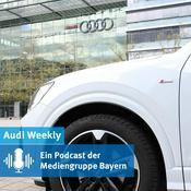 Podcast Audi Weekly
