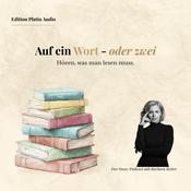 Podcast Auf ein Wort - oder zwei Bücher-Storypodcast der Edition Platin mit Barbara Reiter