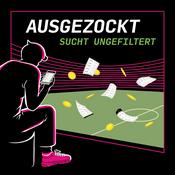 Podcast Ausgezockt: Sucht ungefiltert - Betroffene im Gespräch