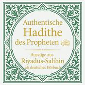 Podcast Authentische Hadithe des Propheten ﷺ – Auszüge aus Riyadus-Salihin als deutsches Hörbuch