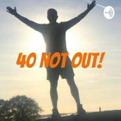 Podcast 40 Not Out!