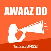 Podcast Awaaz Do: An Indian Express Series