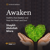 Podcast Awaken! : Hadiths to Awaken and Heal the Heart and Soul
