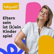 Podcast babywelt - Elternsein ist (k)ein Kinderspiel