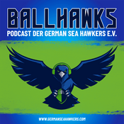 Podcast Ballhawks – Podcast der German Sea Hawkers e.V.
