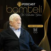 Podcast Bamteli | M. Fethullah Gülen Hocaefendi | Herkul