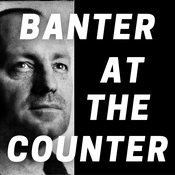 Podcast Banter At The Counter