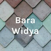 Podcast Bara Widya