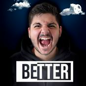 Podcast Be Better