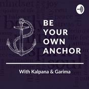Podcast Be Your Own Anchor