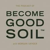 Podcast Become Good Soil