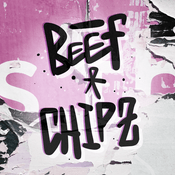 Podcast Beef&amp;Chipz
