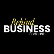 Podcast Behind Business