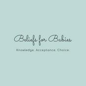 Podcast Beliefs for Babies