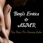Podcast Benji's Erotica & ASMR