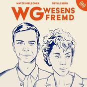 Podcast WG Wesensfremd – mit Sibylle Berg & Matze Hielscher | Ein Podimo Podcast