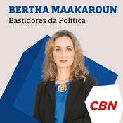 Podcast Bertha Maakaroun - Bastidores da Política - BH