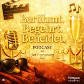 Podcast Berühmt. Begehrt. Beneidet.