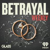 Podcast Betrayal Weekly