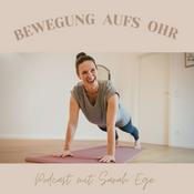Podcast Bewegung aufs Ohr