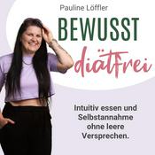 Podcast Bewusst Diätfrei - Intuitiv Essen & Selbstannahme ohne leere Versprechen