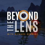 Podcast Beyond The Lens with Richard Bernabe