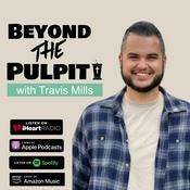 Podcast Beyond The Pulpit Podcast